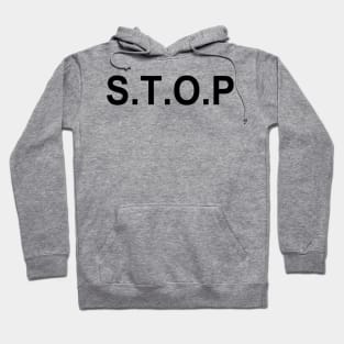 S.T.O.P I.T  (BTS) front and back Hoodie